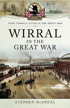 Wirral in the Great War