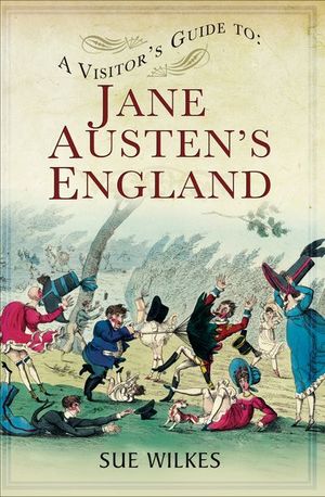 Buy A Visitor's Guide to Jane Austen's England at Amazon