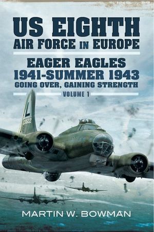 Buy Eager Eagles 1941–Summer 1943 at Amazon