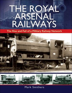 Buy The Royal Arsenal Railways at Amazon