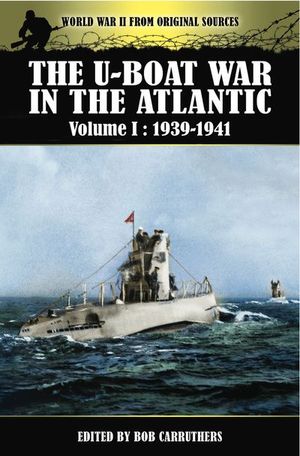 Buy The U-Boat War in the Atlantic, 1939–1941 at Amazon