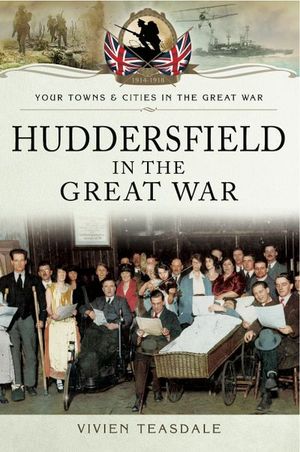 Buy Huddersfield in the Great War at Amazon