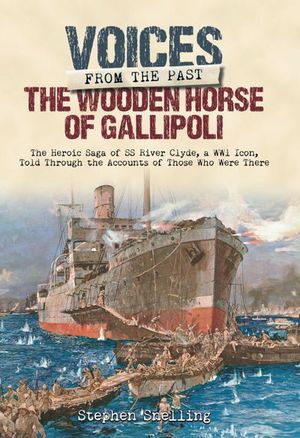 The Wooden Horse of Gallipoli