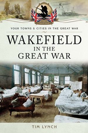 Buy Wakefield in the Great War at Amazon