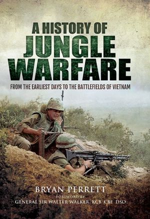 A History of Jungle Warfare