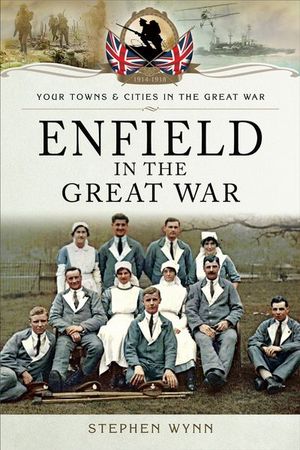 Enfield in the Great War