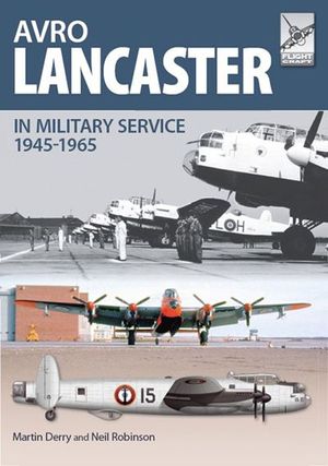 Buy Avro Lancaster in Military Service, 1945–1965 at Amazon