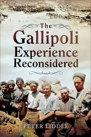 Buy The Gallipoli Experience Reconsidered at Amazon