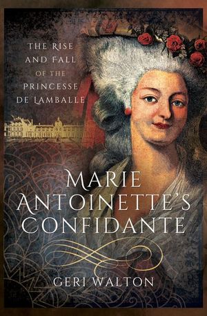 Buy Marie Antoinette's Confidante at Amazon