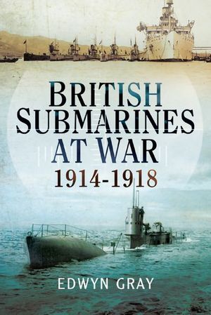 Buy British Submarines at War at Amazon