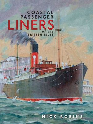 Coastal Passenger Liners of the British Isles