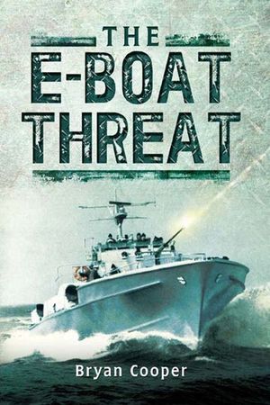 Buy The E-Boat Threat at Amazon