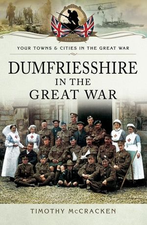 Buy Dumfriesshire in the Great War at Amazon