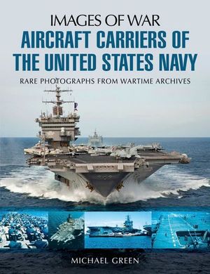 Aircraft Carriers of the United States Navy