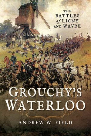 Buy Grouchy's Waterloo at Amazon