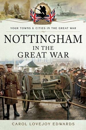 Buy Nottingham in the Great War at Amazon