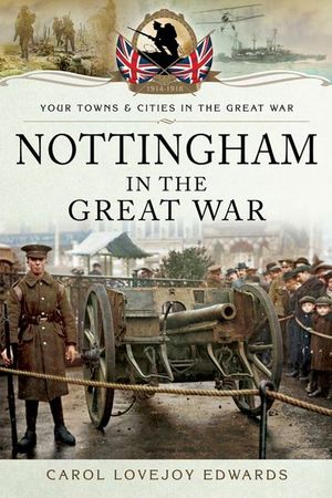 Nottingham in the Great War