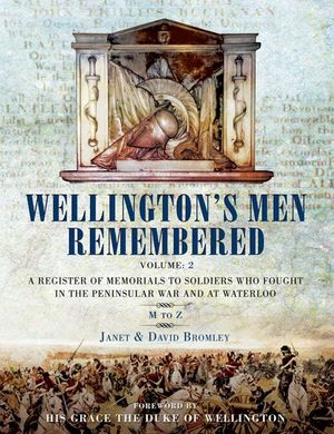 Buy Wellington's Men Remembered Volume 2 at Amazon