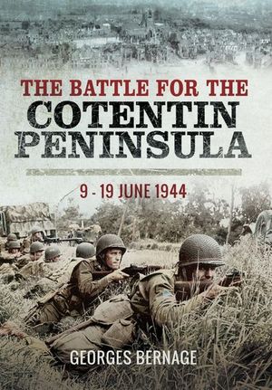 The Battle for Cotentin Peninsula