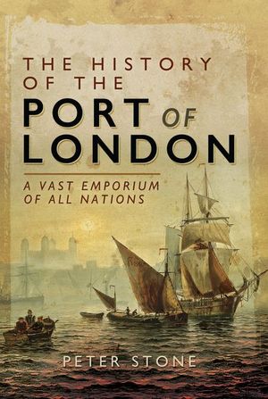 Buy The History of the Port of London at Amazon