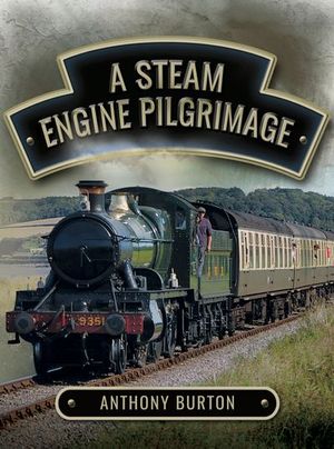 Buy A Steam Engine Pilgrimage at Amazon