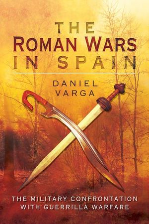 Buy The Roman Wars in Spain at Amazon