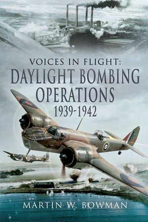 Buy Daylight Bombing Operations, 1939–1942 at Amazon