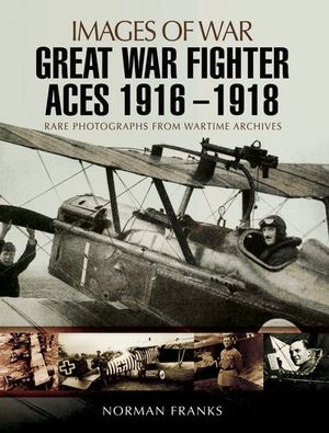 Buy Great War Fighter Aces, 1916–1918 at Amazon