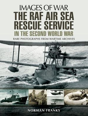 Buy The RAF Air-Sea Rescue Service in the Second World War at Amazon