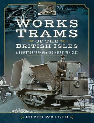 Buy Works Trams of the British Isles at Amazon