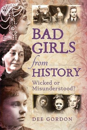Buy Bad Girls from History at Amazon