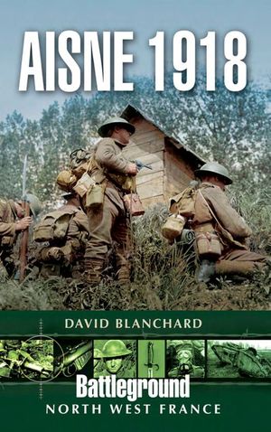 Buy Aisne 1918 at Amazon