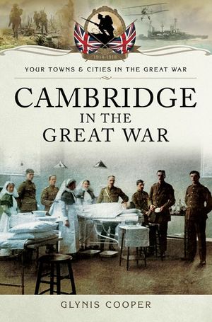 Buy Cambridge in the Great War at Amazon