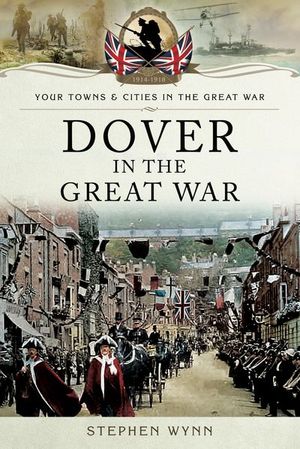 Buy Dover in the Great War at Amazon