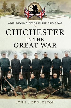 Buy Chichester in the Great War at Amazon