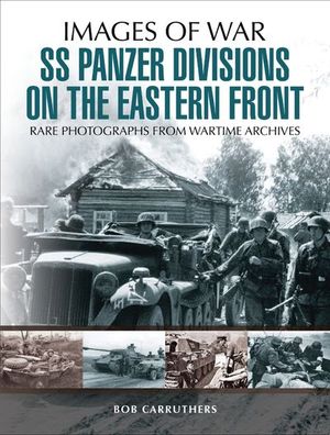 Buy SS Panzer Divisions on the Eastern Front at Amazon