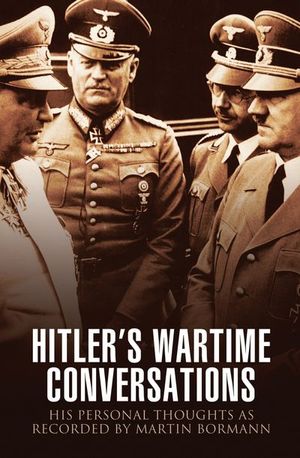 Buy Hitler's Wartime Conversations at Amazon