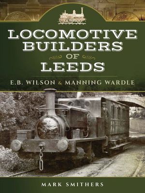Buy Locomotive Builders of Leeds at Amazon