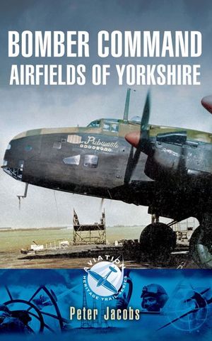 Buy Bomber Command Airfields of Yorkshire at Amazon