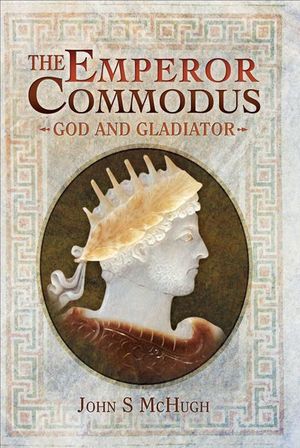 Buy The Emperor Commodus at Amazon