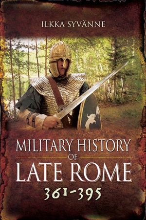 Buy Military History of Late Rome 361–395 at Amazon