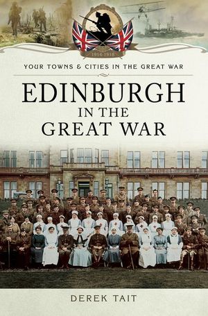Buy Edinburgh in the Great War at Amazon