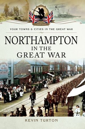 Buy Northampton in the Great War at Amazon