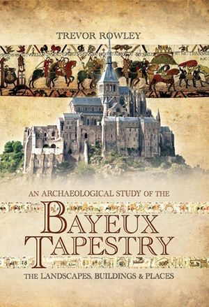 Buy An Archaeological Study of the Bayeux Tapestry at Amazon