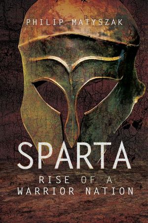 Buy Sparta: Rise of a Warrior Nation at Amazon