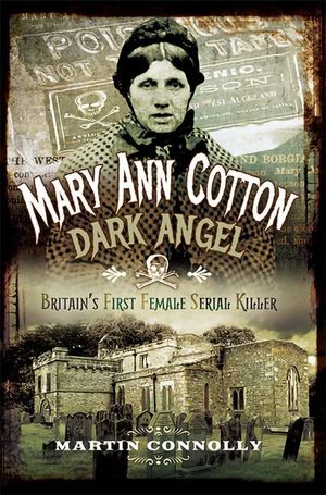 Buy Mary Ann Cotton, Dark Angel at Amazon