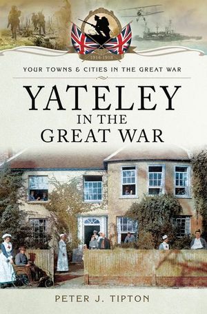 Buy Yateley in the Great War at Amazon