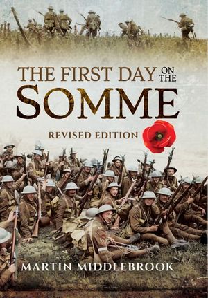 Buy The First Day on the Somme at Amazon