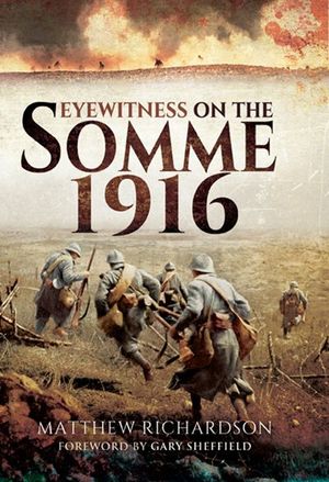 Buy Eyewitness on the Somme 1916 at Amazon