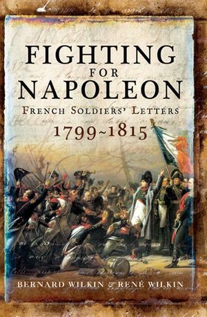 Buy Fighting for Napoleon at Amazon